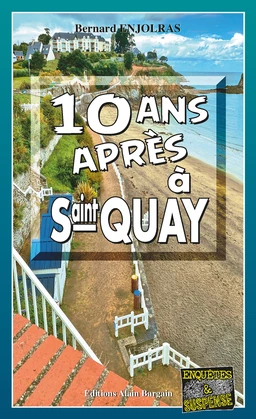 Dix ans après a Saint-Quay