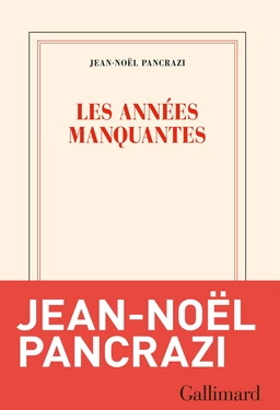 Les années manquantes