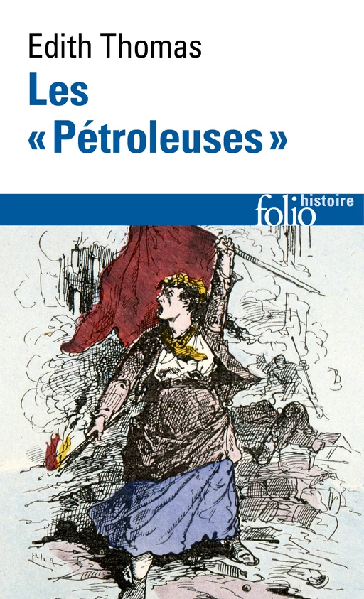 Les "Pétroleuses" - Édith Thomas - Editions Gallimard