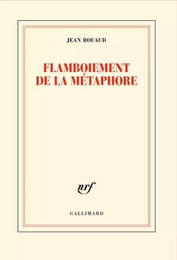 Flamboiement de la métaphore