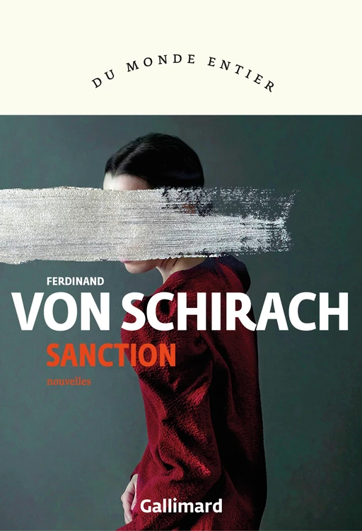 Sanction - Ferdinand von Schirach - Editions Gallimard