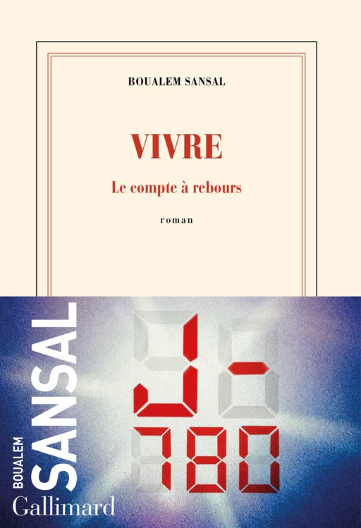 Vivre - Boualem Sansal - Editions Gallimard