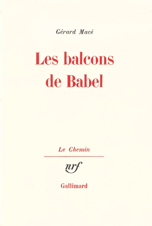 Les balcons de Babel - Gérard Macé - Editions Gallimard