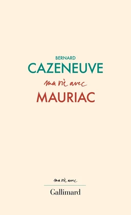 Ma vie avec François Mauriac