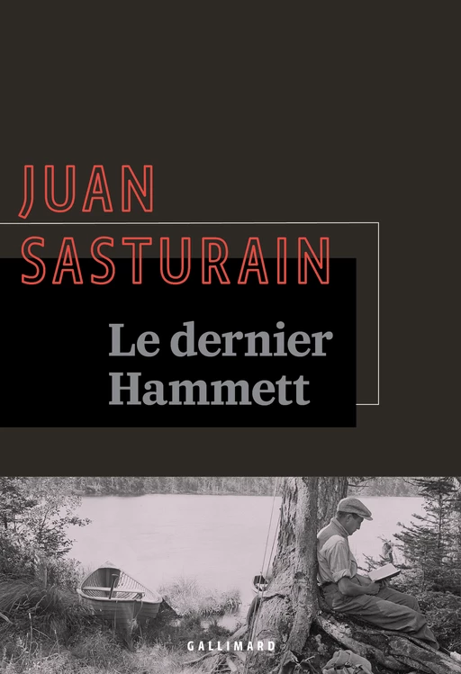 Le dernier Hammett - Juan Sasturain - Editions Gallimard