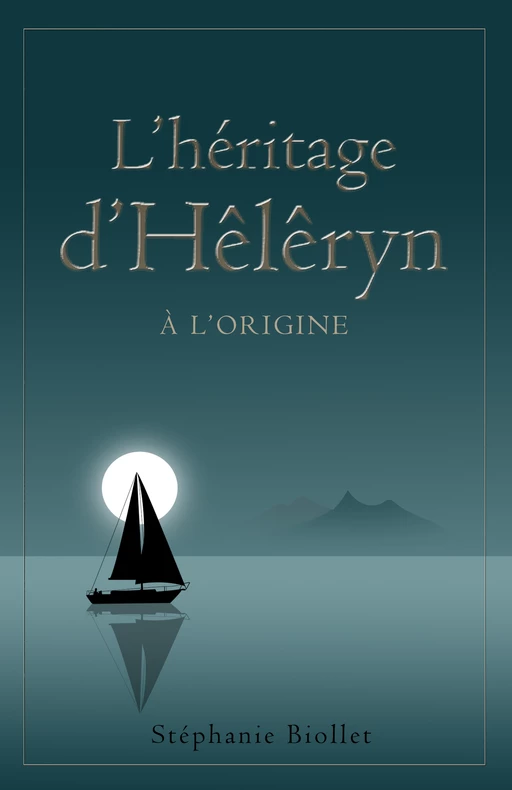 L'Héritage d'Hêlêryn - Stéphanie Biollet - Librinova