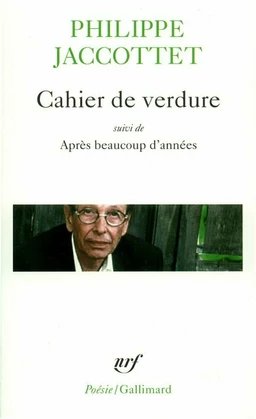 Cahier de verdure / Après beaucoup d'années