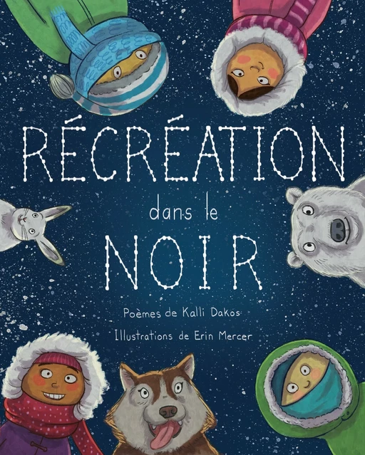 Récréation dans le noir - Kalli Dakos - DC Canada Education Publishing