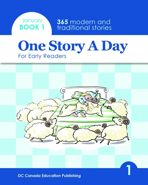 One Story a Day for Early Readers - Leonard Judge, Scott Paterson, Yang Liu, Jennifer Burrows, Gail Mcleod - DC Canada Education Publishing