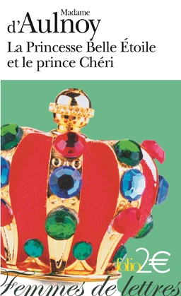 La princesse Belle Étoile et le Prince Chéri