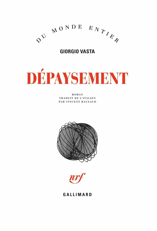 Dépaysement - Giorgio Vasta - Editions Gallimard