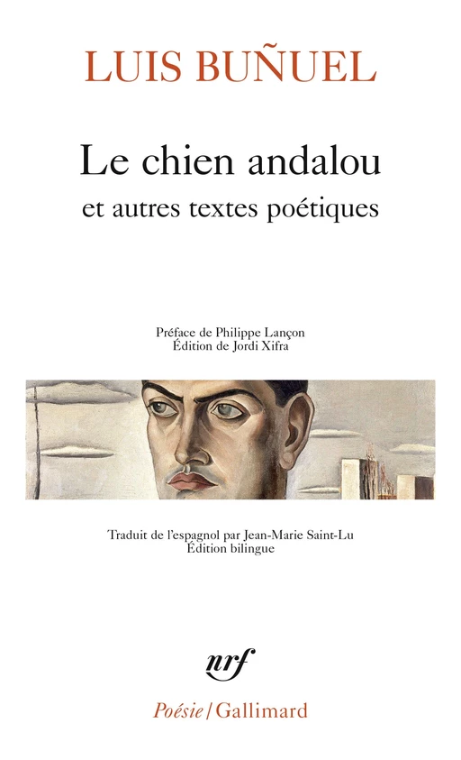 Le chien andalou et autres textes poétiques - Luis Buñuel - Editions Gallimard