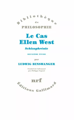 Le Cas Ellen West. Schizophrénie. Deuxième étude