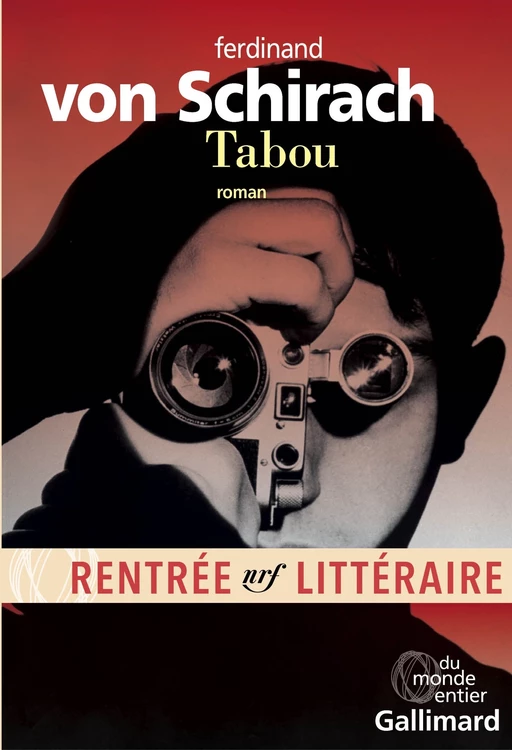 Tabou - Ferdinand von Schirach - Editions Gallimard