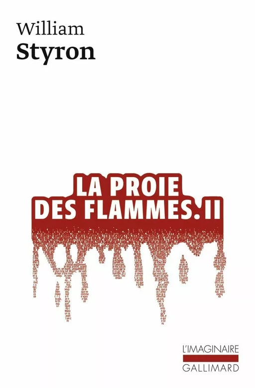 La Proie des flammes (Tome 2) - William Styron - Editions Gallimard