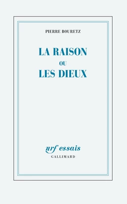 La raison ou les dieux