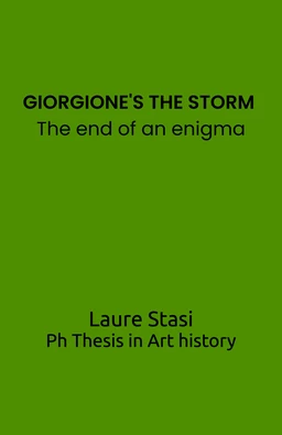 GIORGIONE'S THE STORM :  The end of an enigma