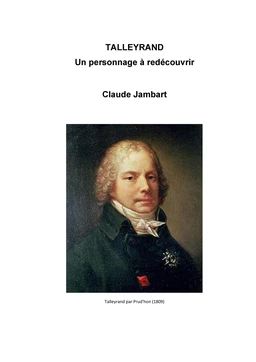 Talleyrand, un personnage à redécouvrir