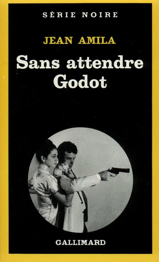 Sans attendre Godot - Jean Amila - Editions Gallimard