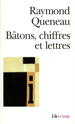 Bâtons, chiffres et lettres