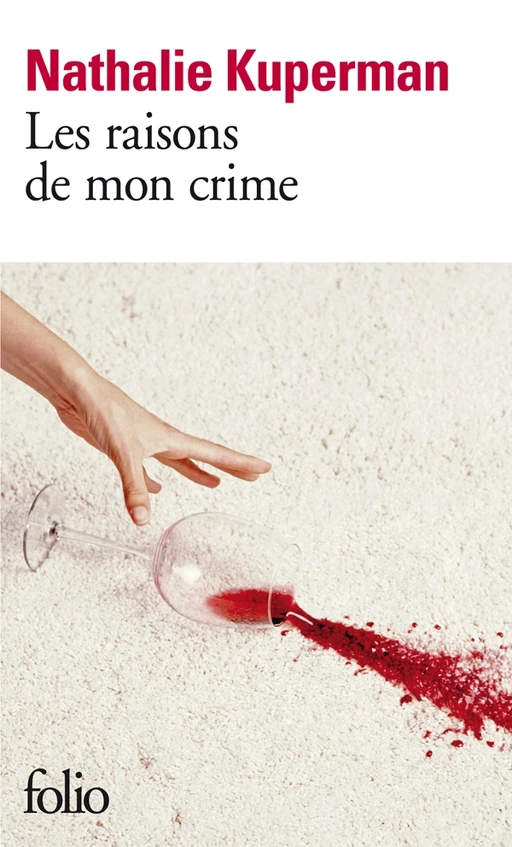 Les raisons de mon crime - Nathalie Kuperman - Editions Gallimard