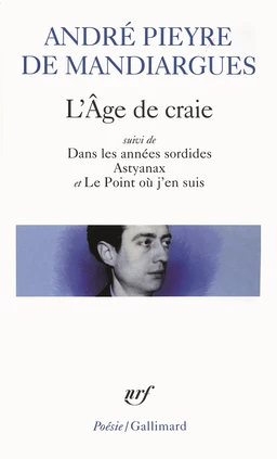 L'Âge de craie/Dans les années sordides/Astyanax/Le Point où j'en suis