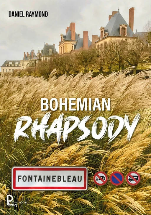 Bohemian Rhapsody - Daniel Raymond - Publishroom