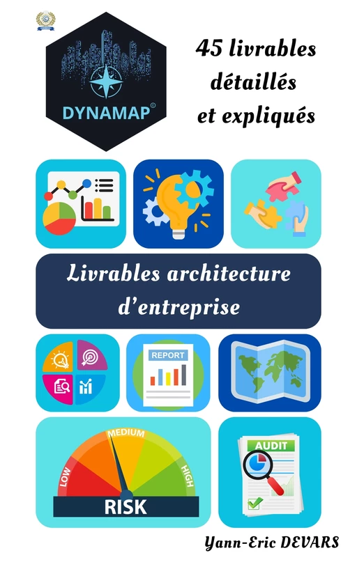 DYNAMAP - Livrables d'architecture d'entreprise - Yann-Eric DEVARS - Bookelis