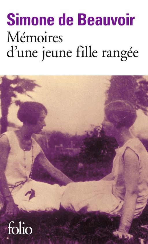 Mémoires d'une jeune fille rangée - Simone de Beauvoir - Editions Gallimard