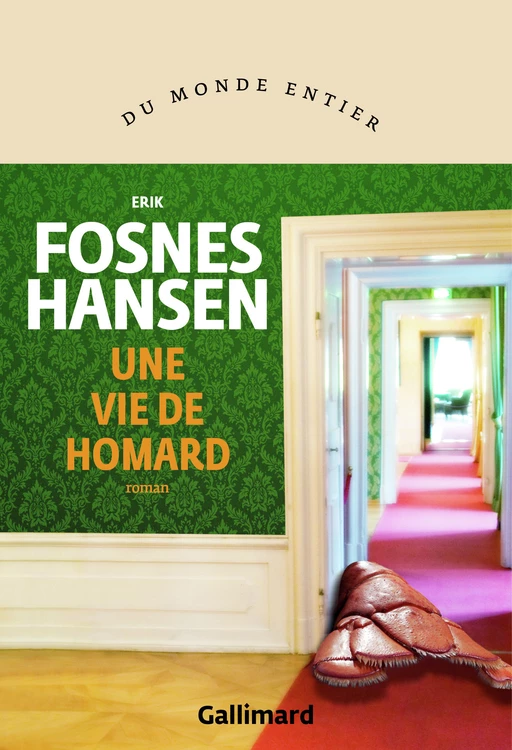 Une vie de homard - Erik Fosnes Hansen - Editions Gallimard