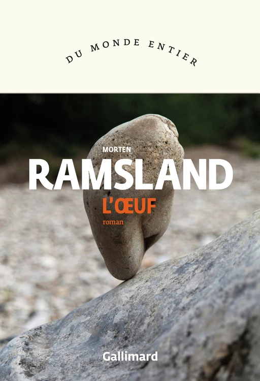 L'œuf - Morten Ramsland - Editions Gallimard