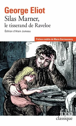 Silas Marner. Le tisserand de Raveloe