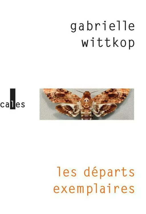 Les départs exemplaires - Gabrielle Wittkop - Editions Gallimard