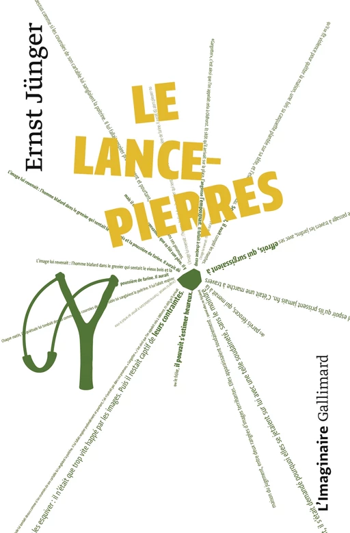 Le lance-pierres - Ernst Jünger - Editions Gallimard