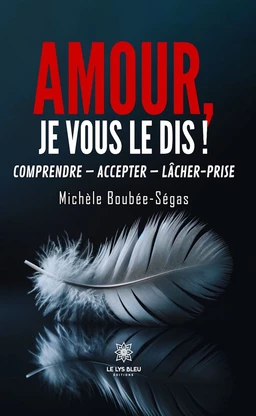 Amour, je vous le dis !