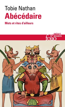 Abécédaire. Mots et rites d'ailleurs