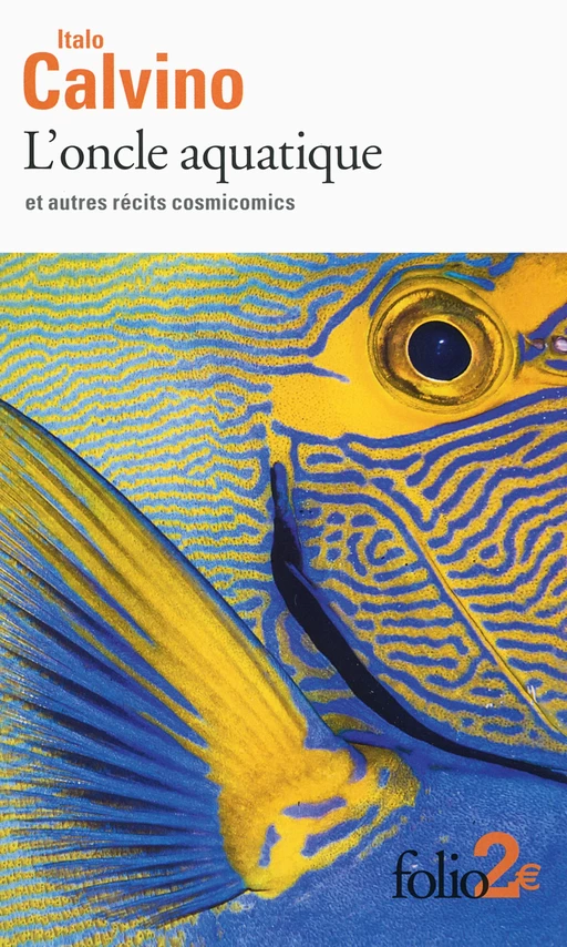 L'oncle aquatique et autres récits cosmicomics - Italo Calvino - Editions Gallimard