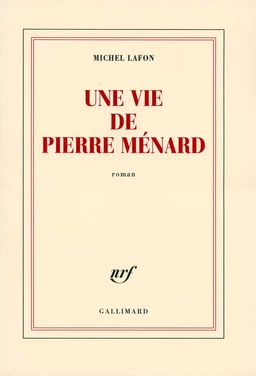 Une vie de Pierre Ménard