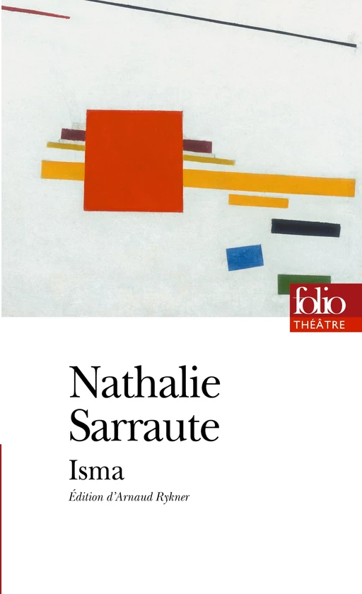 Isma ou Ce qui s'appelle rien - Nathalie Sarraute - Editions Gallimard