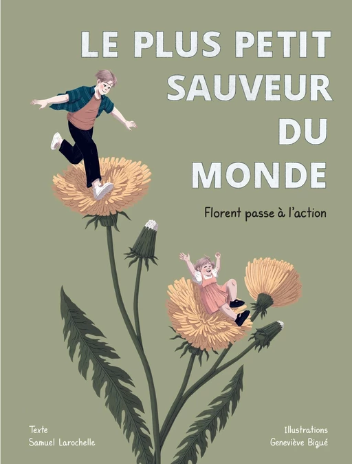 Le plus petit sauveur du monde - Samuel Larochelle - Éditions XYZ