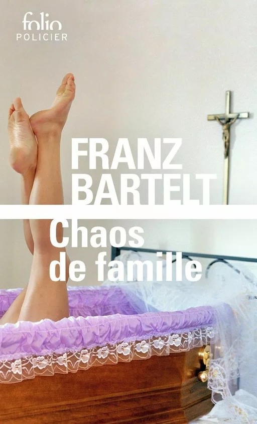 Chaos de famille - Franz Bartelt - Editions Gallimard