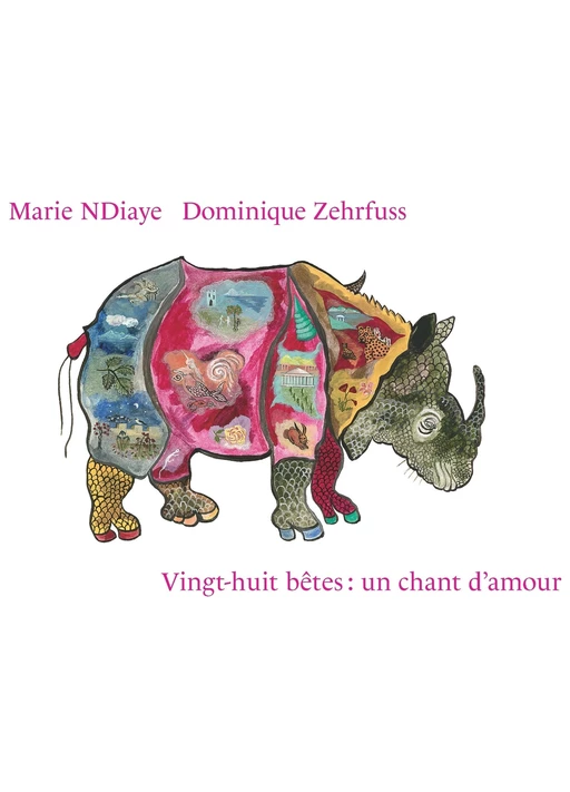 Vingt-huit bêtes : un chant d’amour - Marie Ndiaye, Dominique Zehrfuss - Editions Gallimard