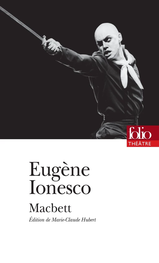 Macbett - Eugène Ionesco - Editions Gallimard