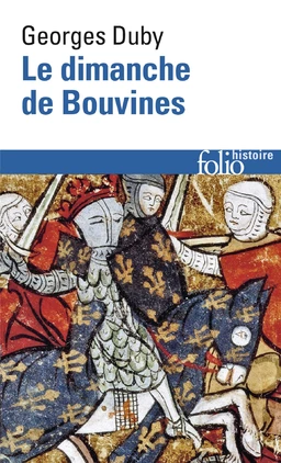 Le dimanche de Bouvines (27 juillet 1214)