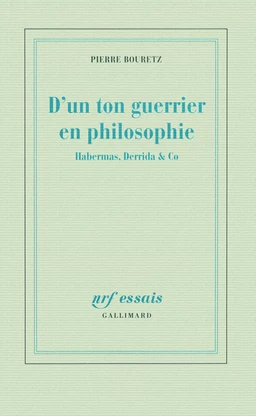 D'un ton guerrier en philosophie