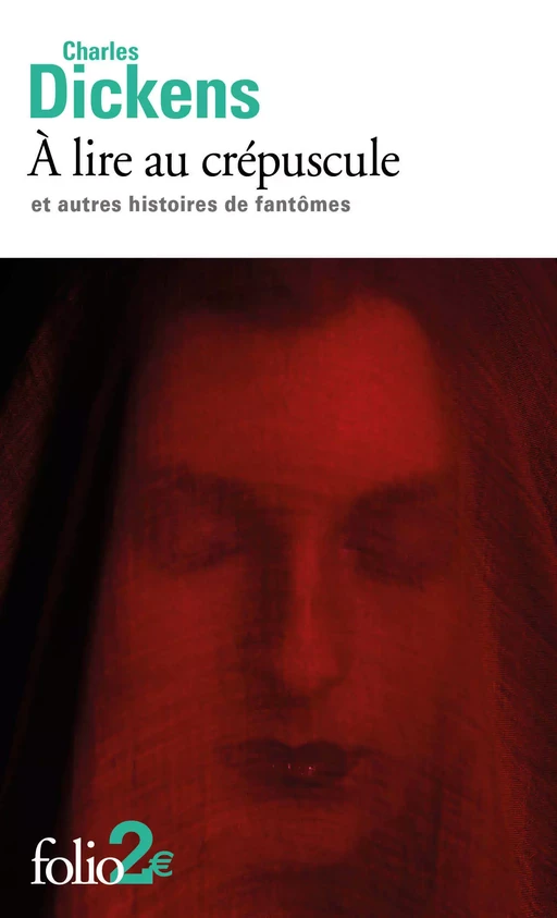 À lire au crépuscule et autres histoires de fantômes - Charles Dickens - Editions Gallimard