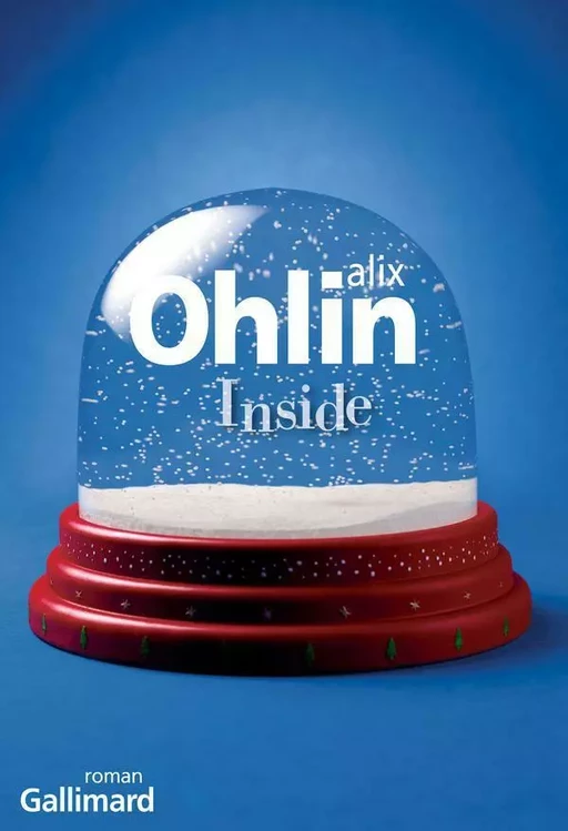 Inside - Alix Ohlin - Editions Gallimard