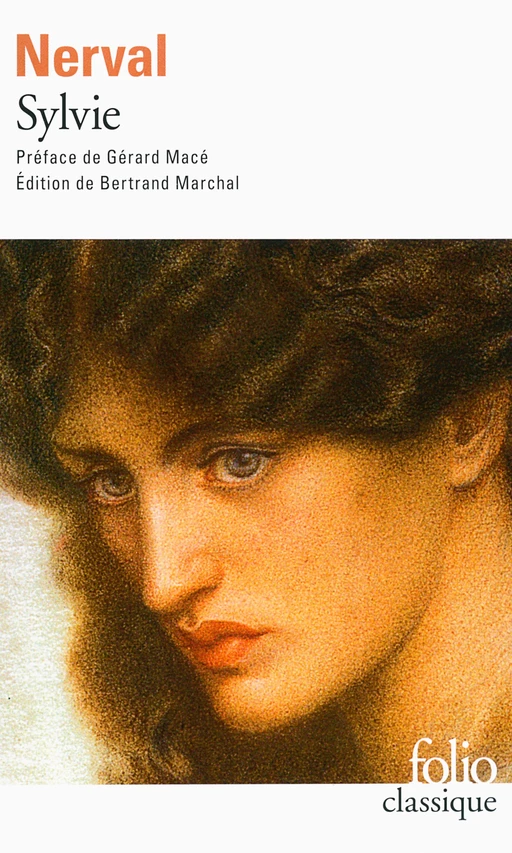 Sylvie (édition enrichie) - Gérard De Nerval - Editions Gallimard