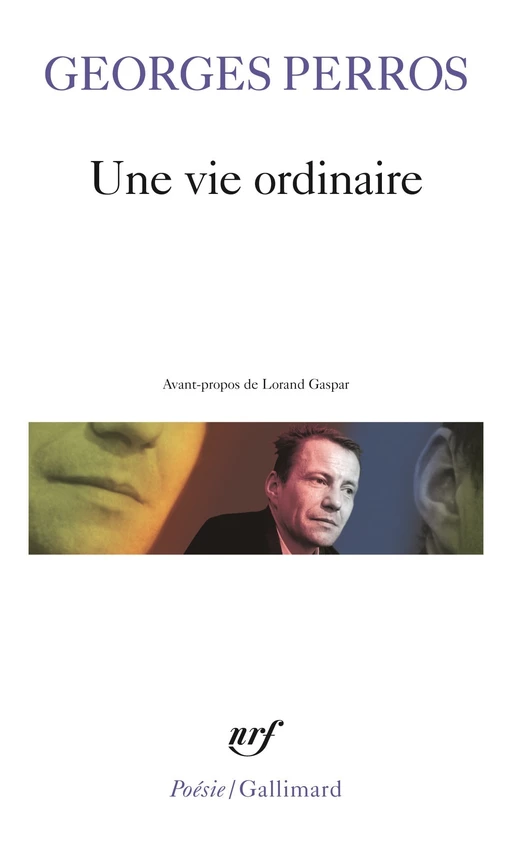 Une vie ordinaire - Georges Perros - Editions Gallimard