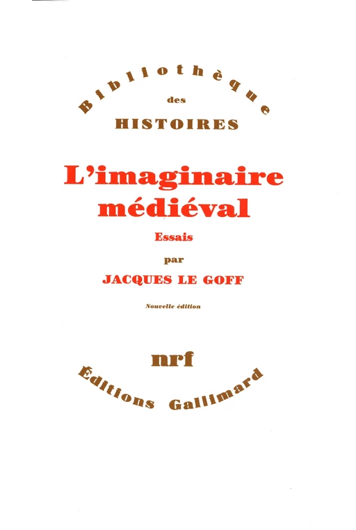 L'Imaginaire médiéval - Jacques Le Goff - Editions Gallimard